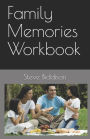 Family Memories Workbook