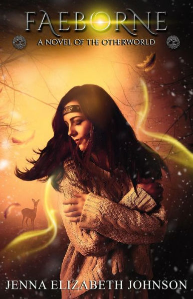 Faeborne: A Novel of the Otherworld