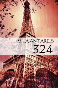 Title: 324, Author: Mila Antares