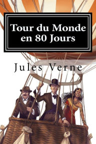 Title: Tour du Monde en 80 Jours, Author: Jules Verne