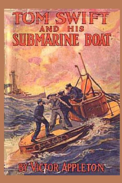 Tom Swift and his Submarine Boat