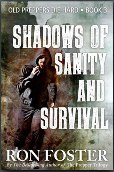 Shadows Of Sanity And Survival