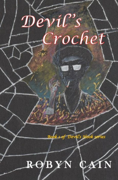 Devil's Crochet: Book 1 of Devil's Hook series