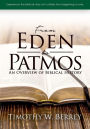 From Eden To Patmos: An Overview of Biblical History