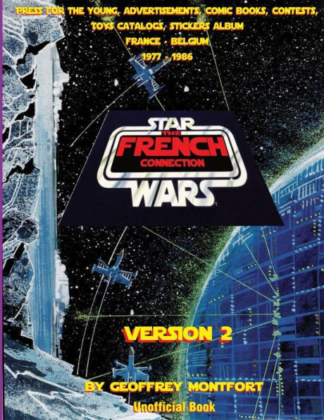 The Star Wars French Connection - Version 2