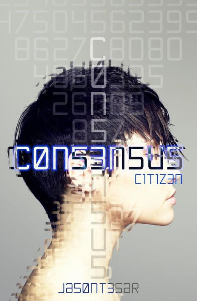 Consensus: Part 1 - Citizen