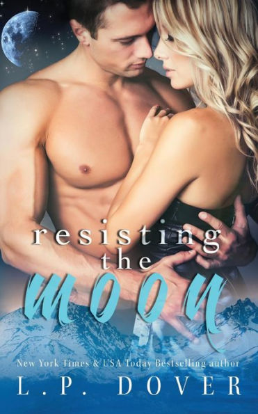Resisting the Moon: A Royal Shifters Novel
