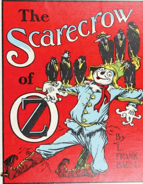 The scarecrow of Oz, by L. Frank Baum (1915) (Original Version)