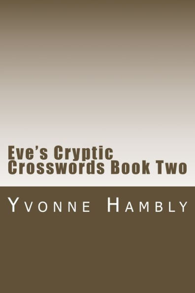 Eve's Cryptic Crosswords Book Two