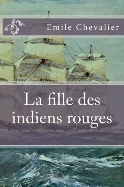 La fille des indiens rouges