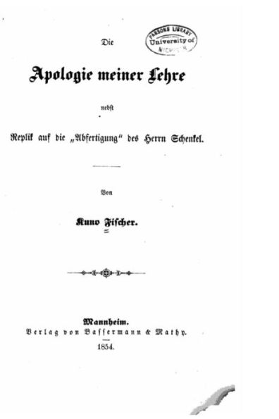 die Apologie meiner Lehre nebst Replik auf Abfertigung des Herrn Schenkel