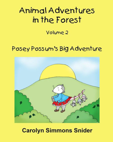 Posey Possum's Big Adventure