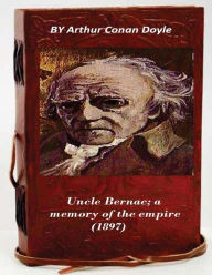 Uncle Bernac; a memory of the empire (1897)