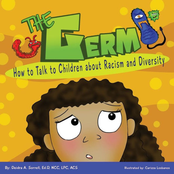 The Germ: How to Talk to Children About Racism and Diversity