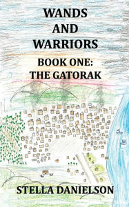 Title: Wands and Warriors, Author: Stella Danielson