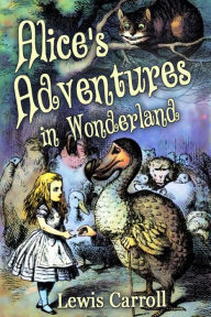 Title: Alice's Adventures in Wonderland, Author: Lewis Carroll