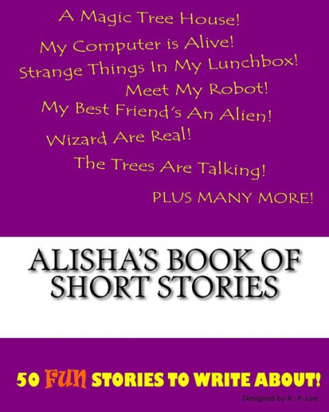 Alisha's Book Of Short Stories