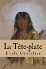 La Tete-plate