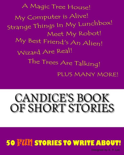 Candice's Book Of Short Stories