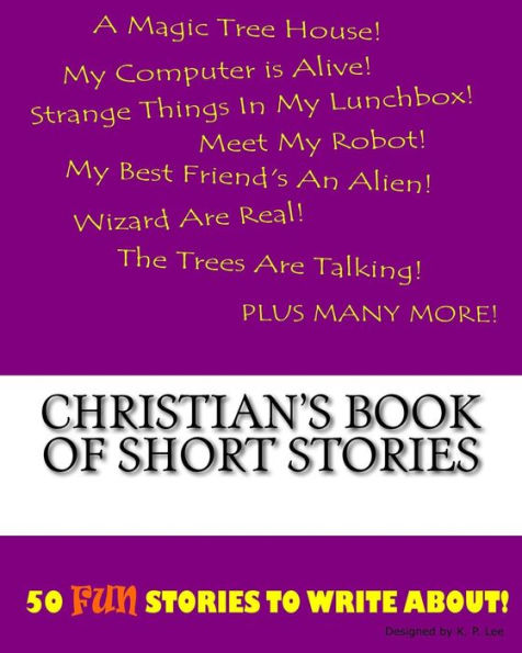 Christian's Book Of Short Stories