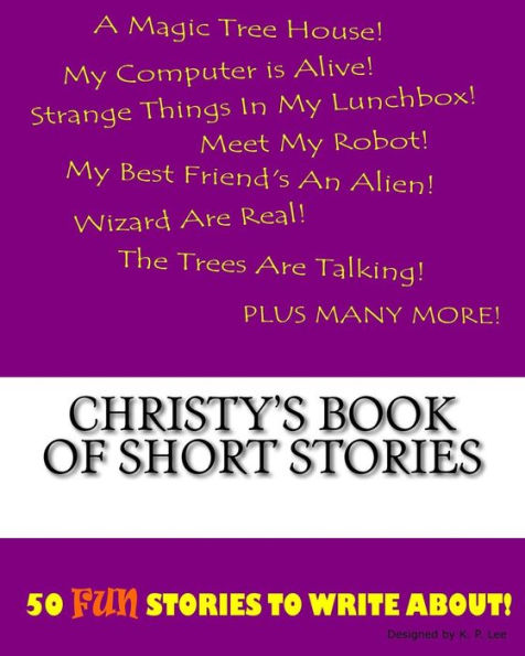 Christy's Book Of Short Stories