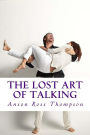 The Lost Art of Talking: Enlightenment for Everyone