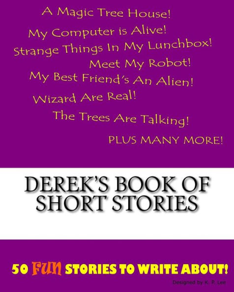 Derek's Book Of Short Stories