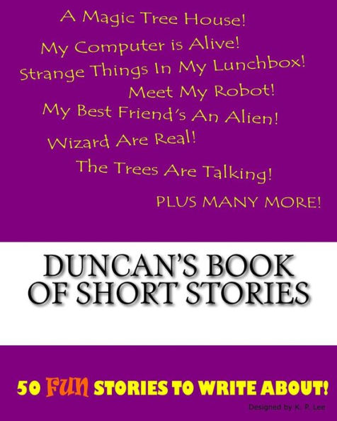 Duncan's Book Of Short Stories