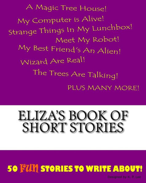Eliza's Book Of Short Stories