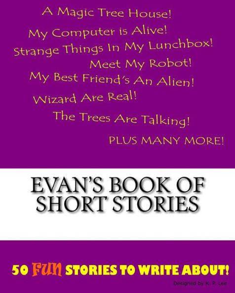 Evan's Book Of Short Stories