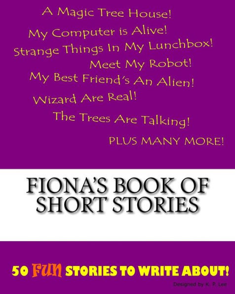 Fiona's Book Of Short Stories