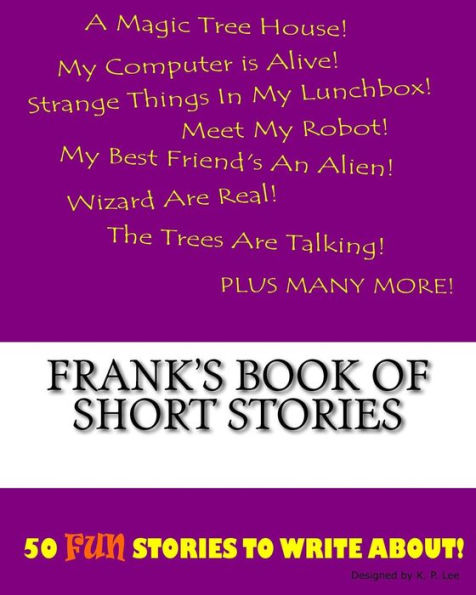 Frank's Book Of Short Stories