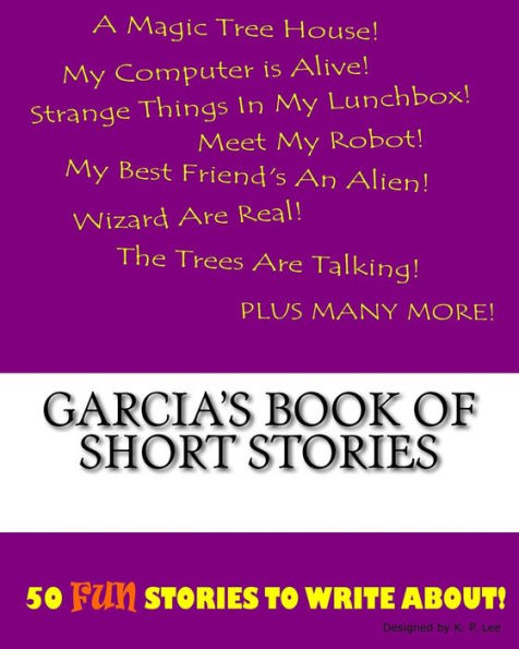 Garcia's Book Of Short Stories