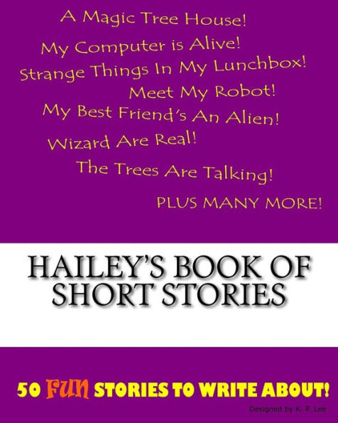 Hailey's Book Of Short Stories