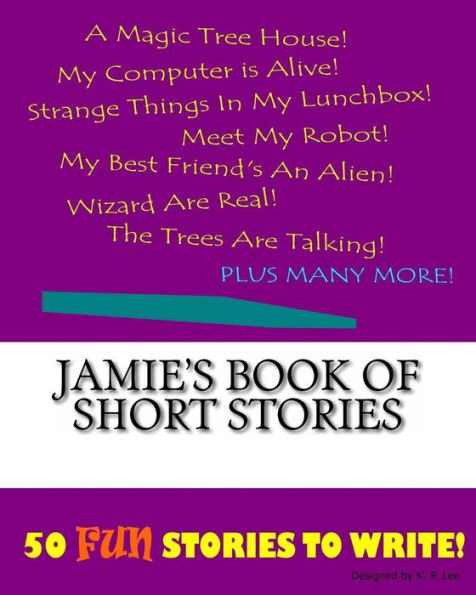 Jamie's Book Of Short Stories