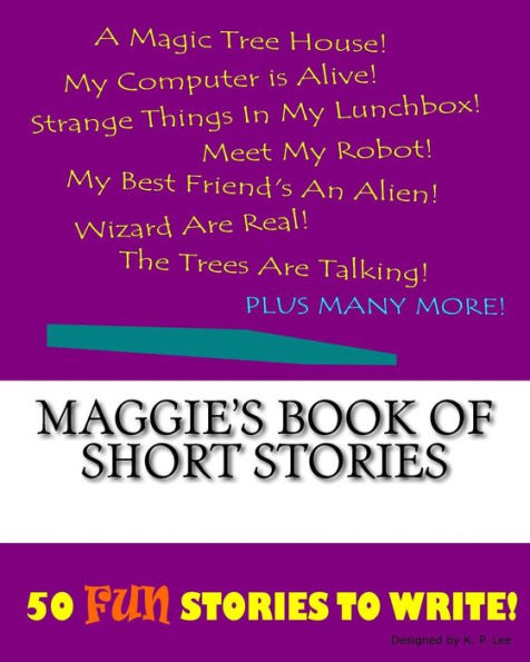 Maggie's Book Of Short Stories