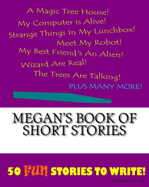 Megan's Book Of Short Stories