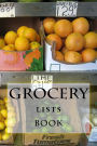 Grocery Lists Book: Stay Organized (11 Items or Less)