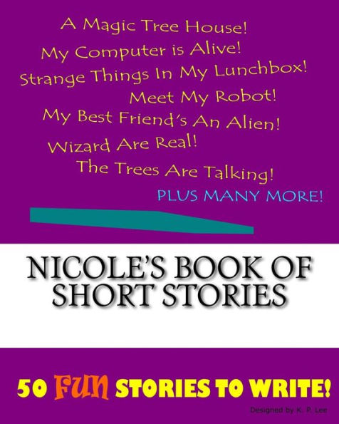 Nicole's Book Of Short Stories