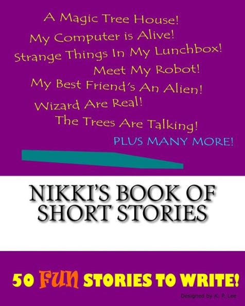 Nikki's Book Of Short Stories