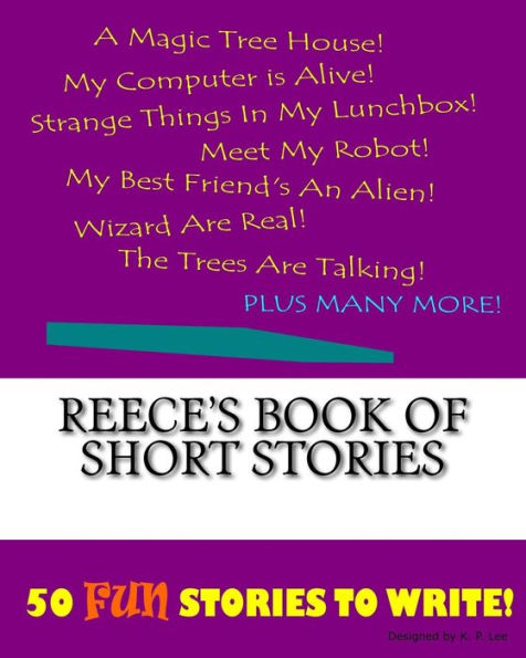 Reece's Book Of Short Stories