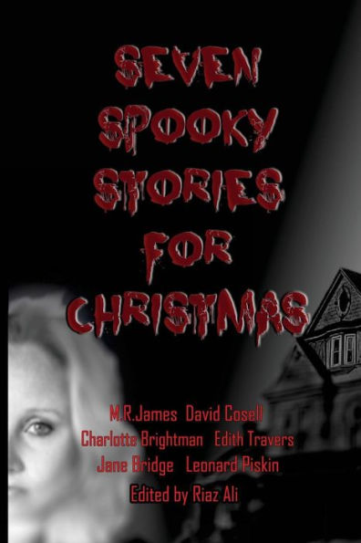 Seven Spooky Stories For Christmas