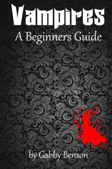 Vampires: A Beginner's Guide