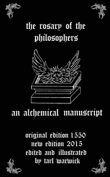 The Rosary of the Philosophers: An Alchemical Manuscript