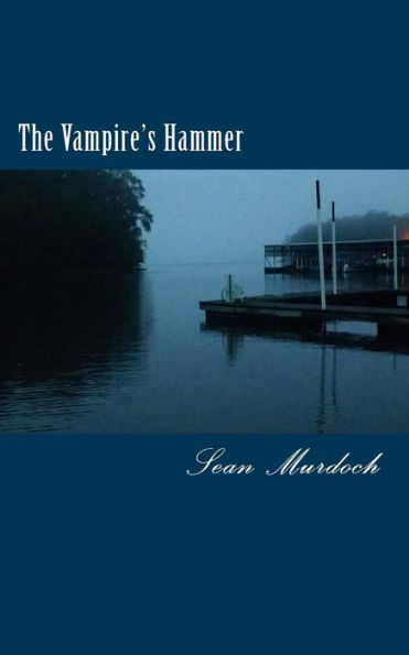 The Vampire's Hammer: a Blood Hunter Book