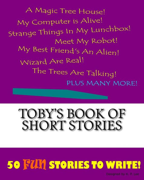 Toby's Book Of Short Stories