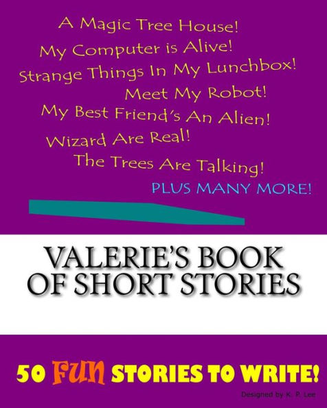 Valerie's Book Of Short Stories