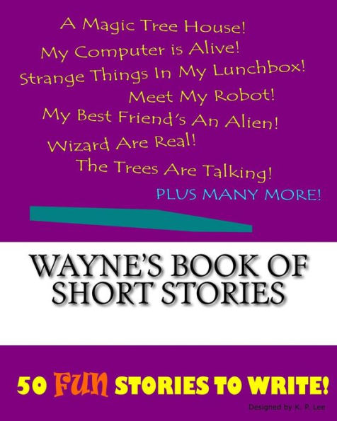 Wayne's Book Of Short Stories