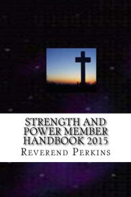 Title: Strength and Power Ministries Member Handbook 2015, Author: Deacon Christopher Tatum