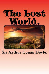 Title: The Lost World., Author: Arthur Conan Doyle